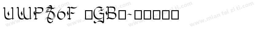 UWPS6F (GB)字体转换
